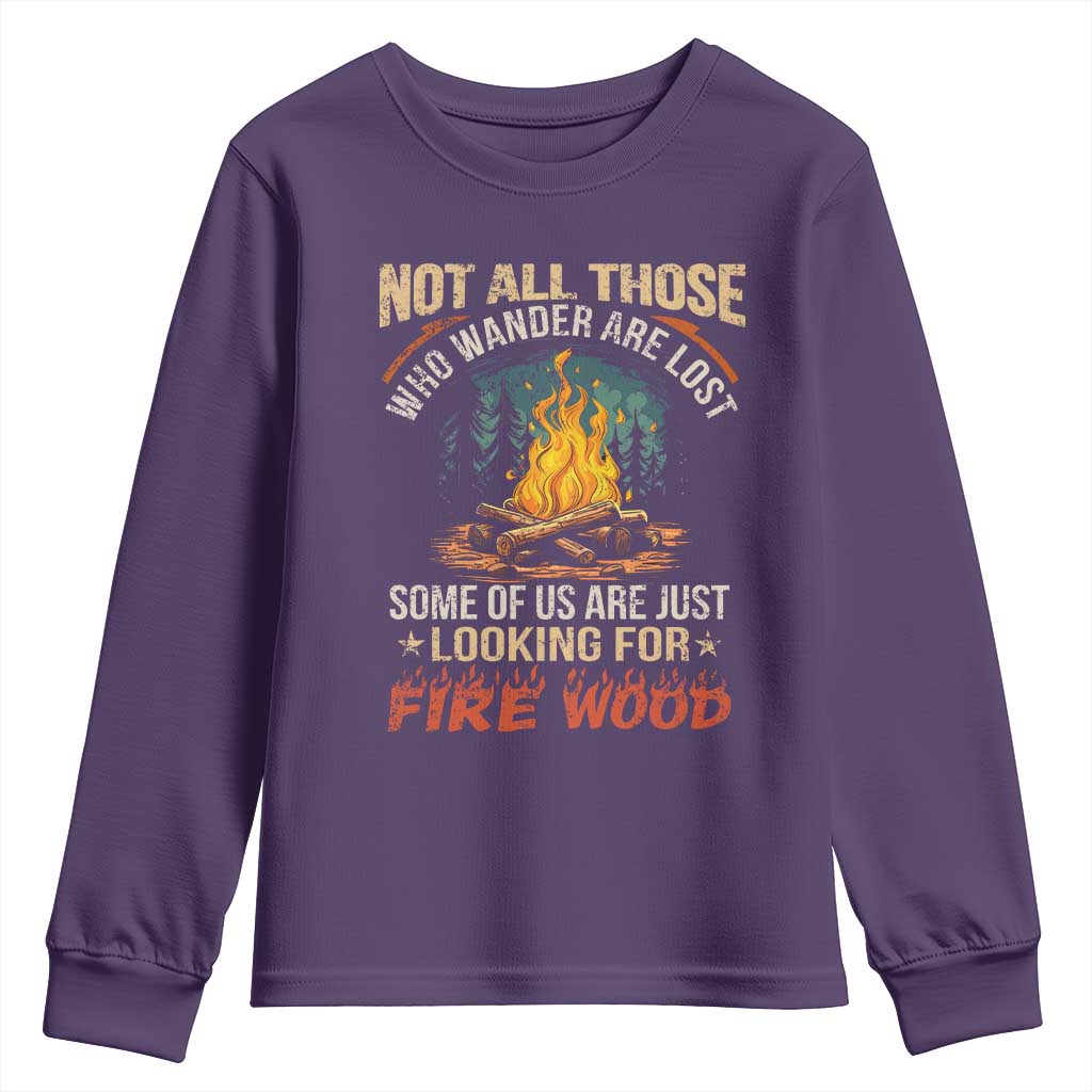 Funny Camping Youth Sweatshirt Not All Those Who Wander Are Lost - Wonder Print Shop
