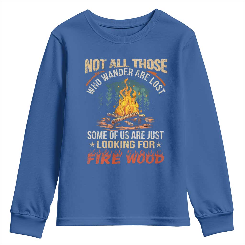 Funny Camping Youth Sweatshirt Not All Those Who Wander Are Lost - Wonder Print Shop