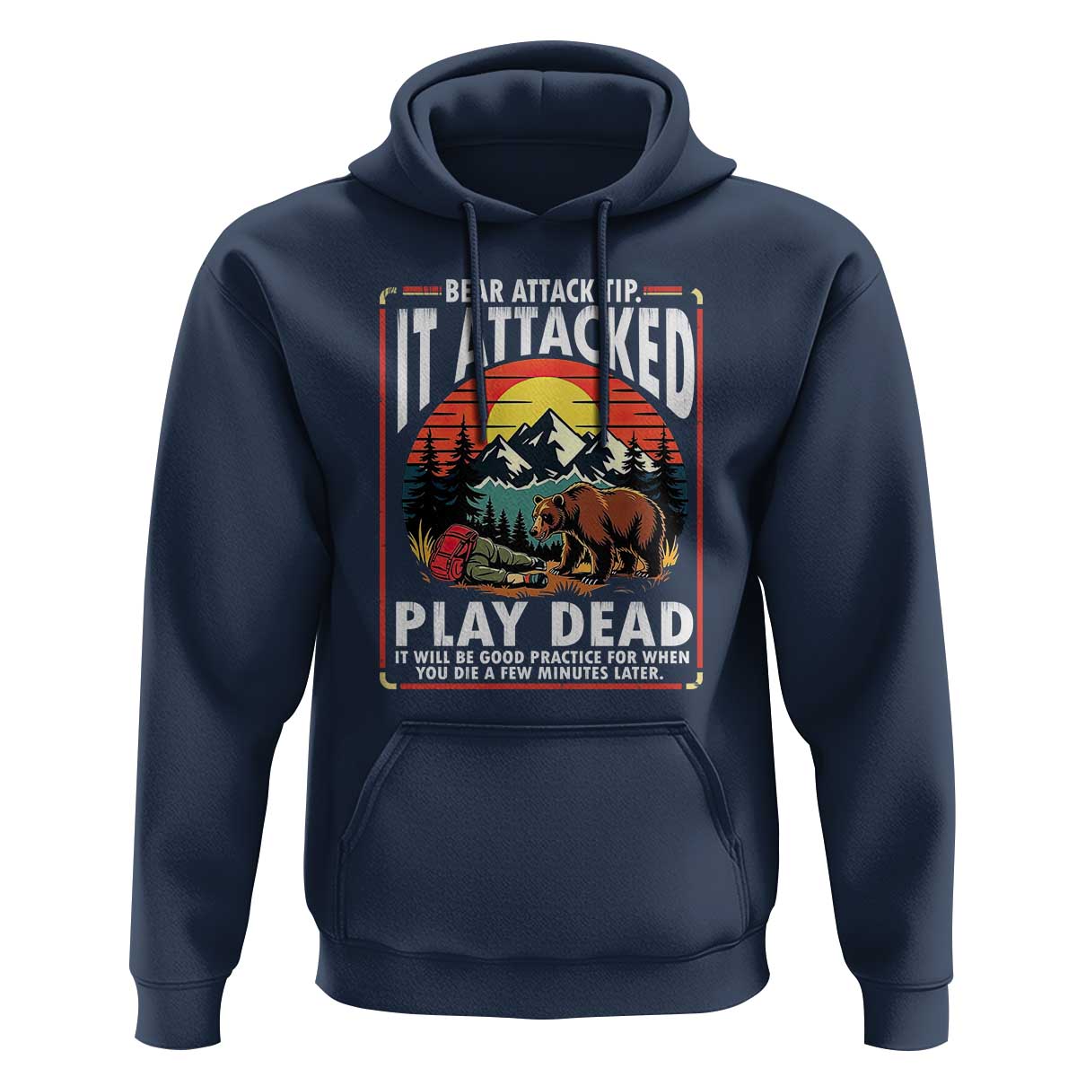 Funny Camping Hiking Sarcastic Hoodie Bear Attack Tip - Wonder Print Shop