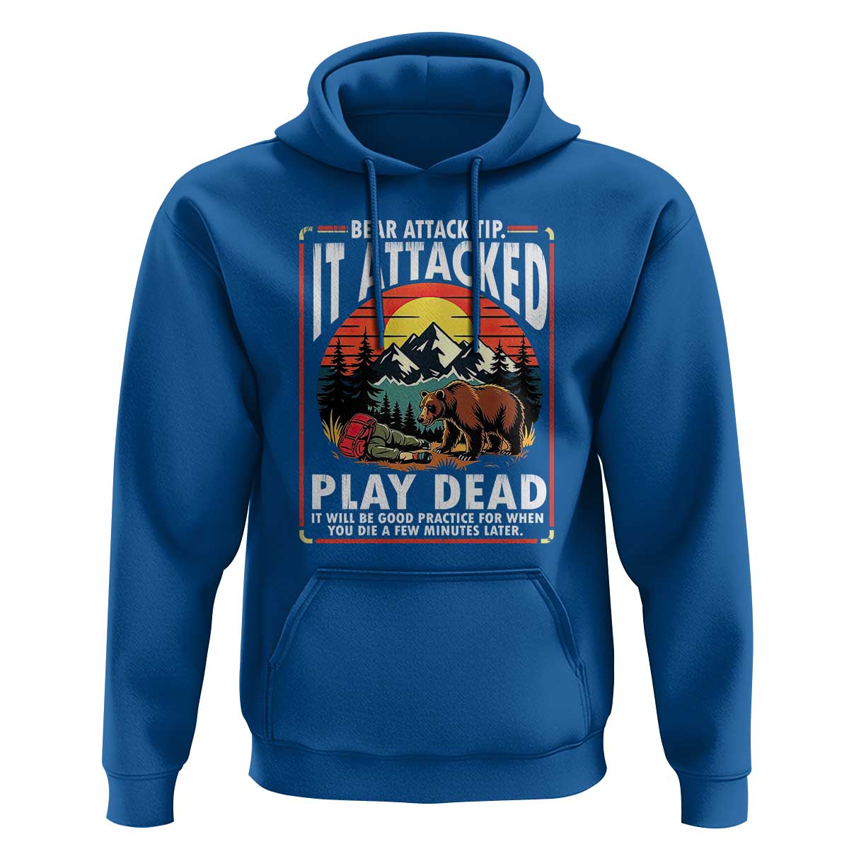 Funny Camping Hiking Sarcastic Hoodie Bear Attack Tip - Wonder Print Shop
