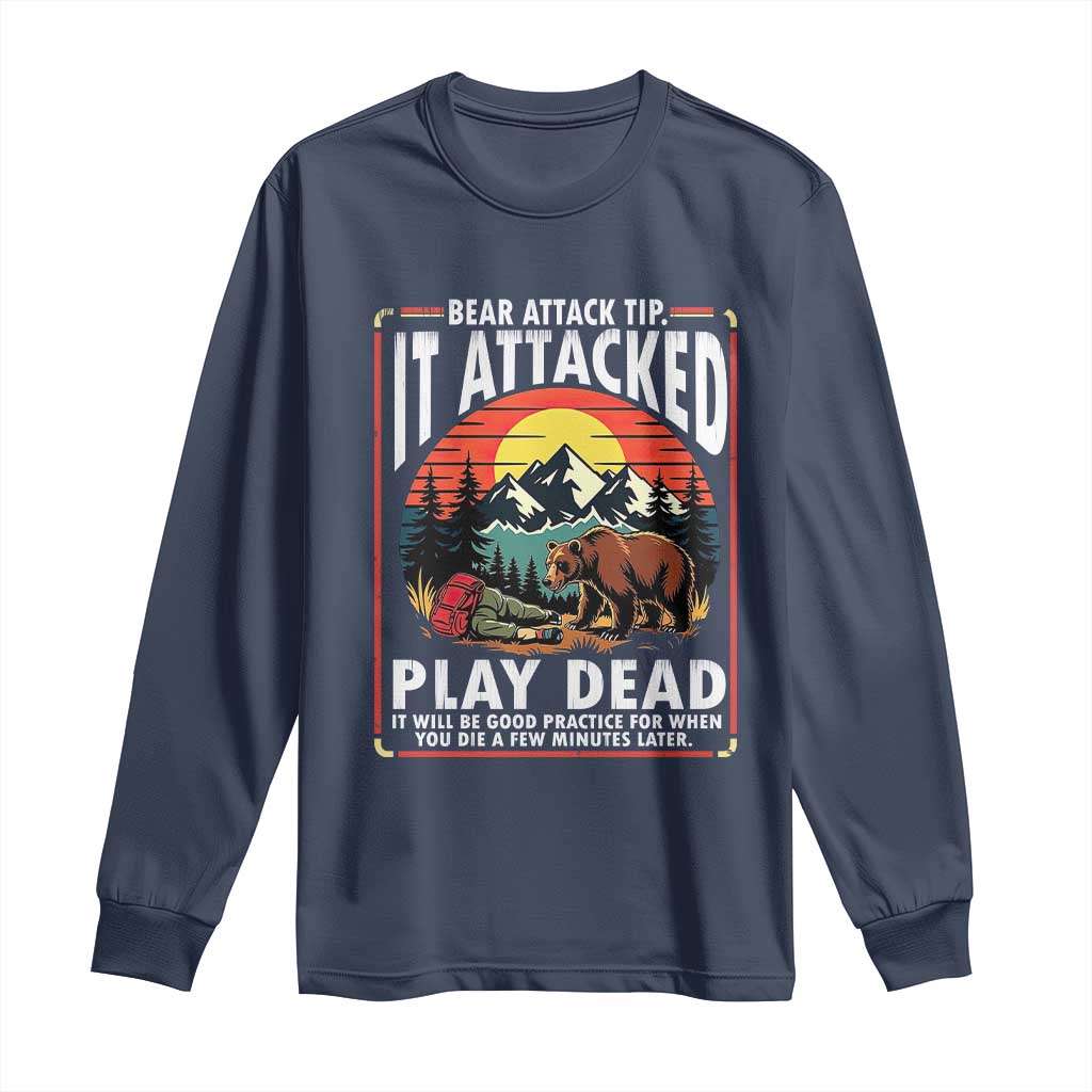 Funny Camping Hiking Sarcastic Long Sleeve Shirt Bear Attack Tip - Wonder Print Shop