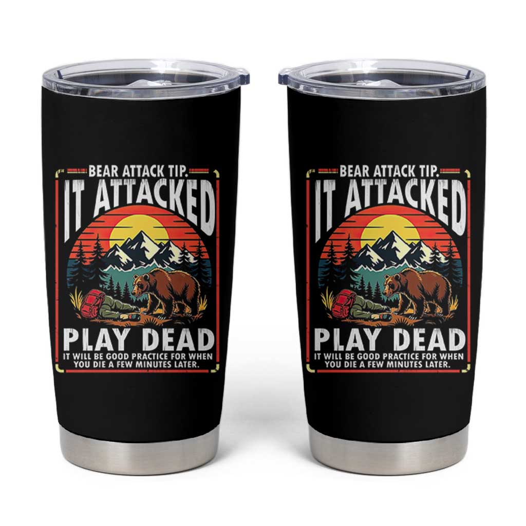 Funny Camping Hiking Sarcastic Tumbler Cup Bear Attack Tip - Wonder Print Shop