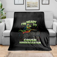 Back To School Boy Dinosaur Throw Blanket I Am Ready To Crush Kindergarten - Wonder Print Shop