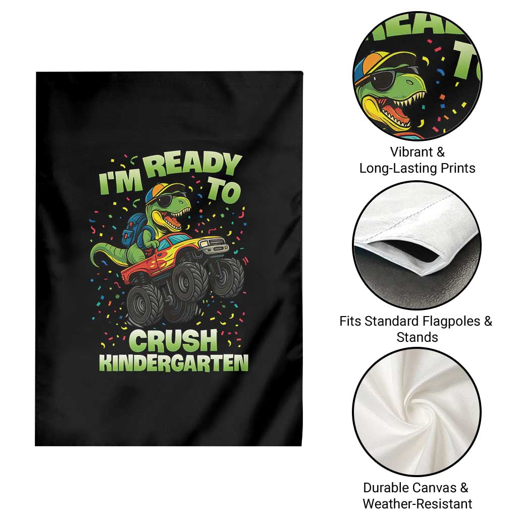 Back To School Boy Dinosaur Garden Flag I Am Ready To Crush Kindergarten - Wonder Print Shop