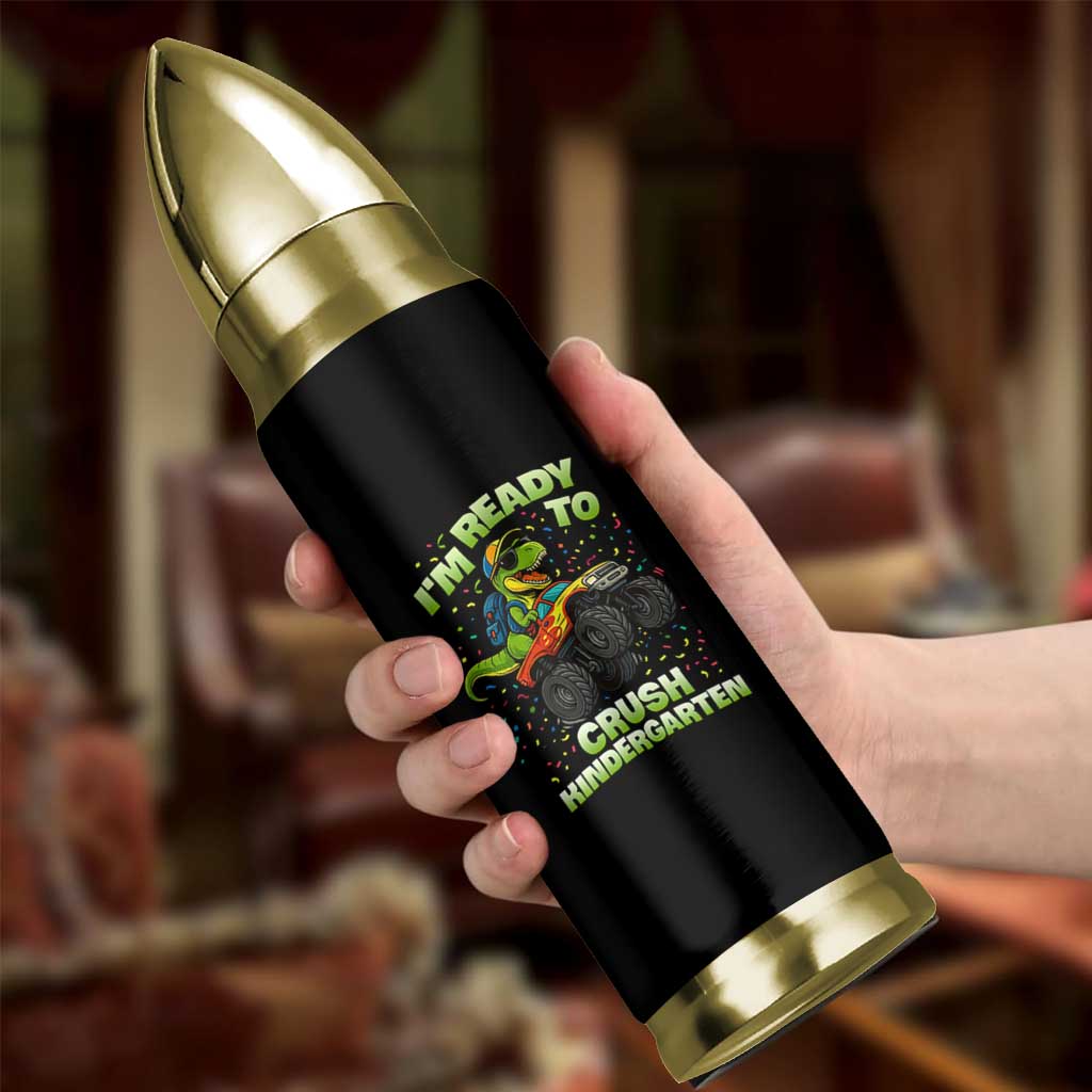 Back To School Boy Dinosaur Bullet Tumbler I Am Ready To Crush Kindergarten - Wonder Print Shop
