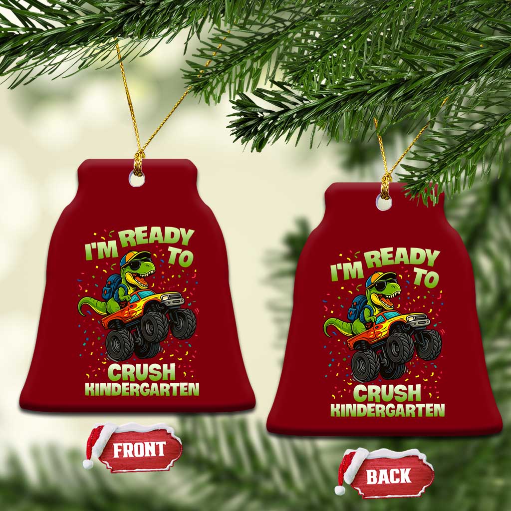 Back To School Boy Dinosaur Ceramic Ornament I Am Ready To Crush Kindergarten - Wonder Print Shop
