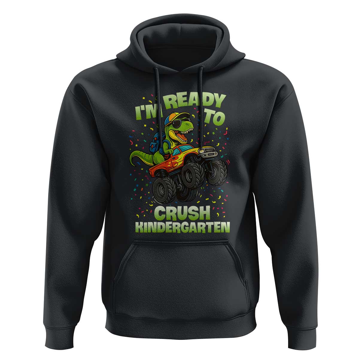Back To School Boy Dinosaur Hoodie I Am Ready To Crush Kindergarten - Wonder Print Shop
