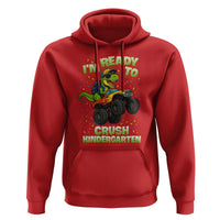 Back To School Boy Dinosaur Hoodie I Am Ready To Crush Kindergarten - Wonder Print Shop