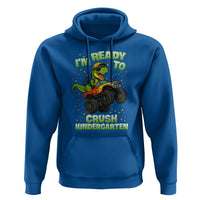 Back To School Boy Dinosaur Hoodie I Am Ready To Crush Kindergarten - Wonder Print Shop