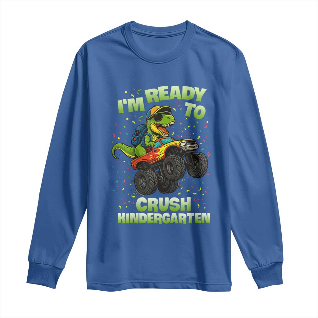 Back To School Boy Dinosaur Long Sleeve Shirt I Am Ready To Crush Kindergarten - Wonder Print Shop