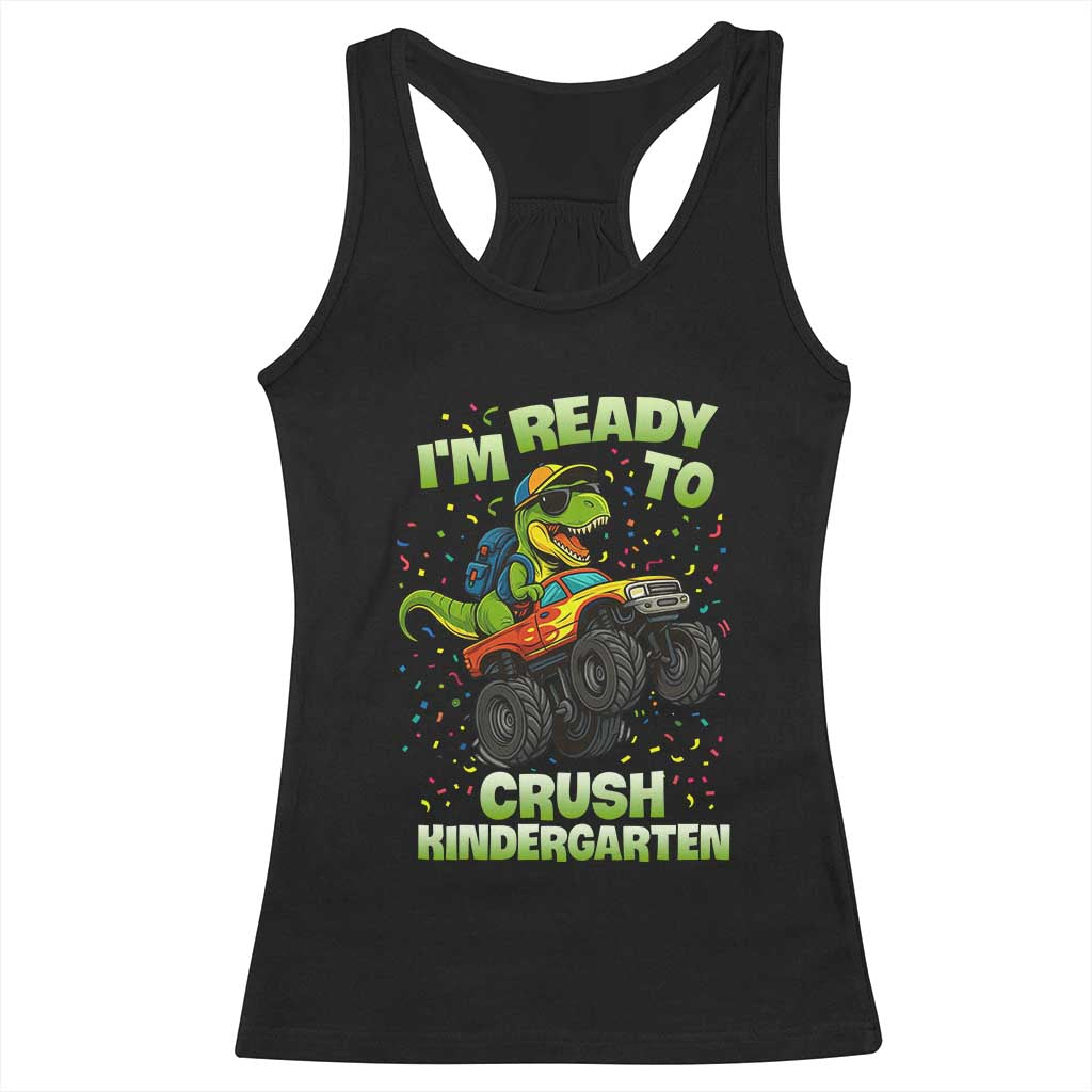 Back To School Boy Dinosaur Racerback Tank Top I Am Ready To Crush Kindergarten - Wonder Print Shop