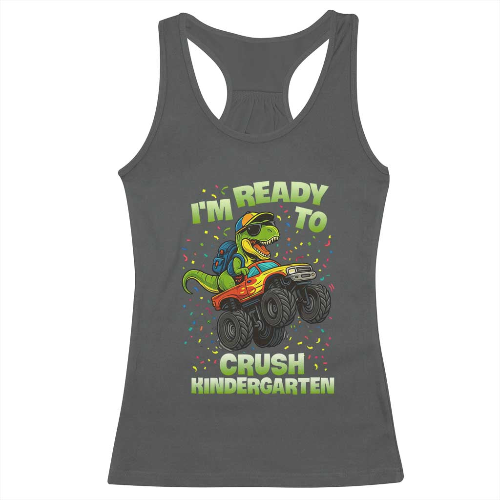 Back To School Boy Dinosaur Racerback Tank Top I Am Ready To Crush Kindergarten - Wonder Print Shop