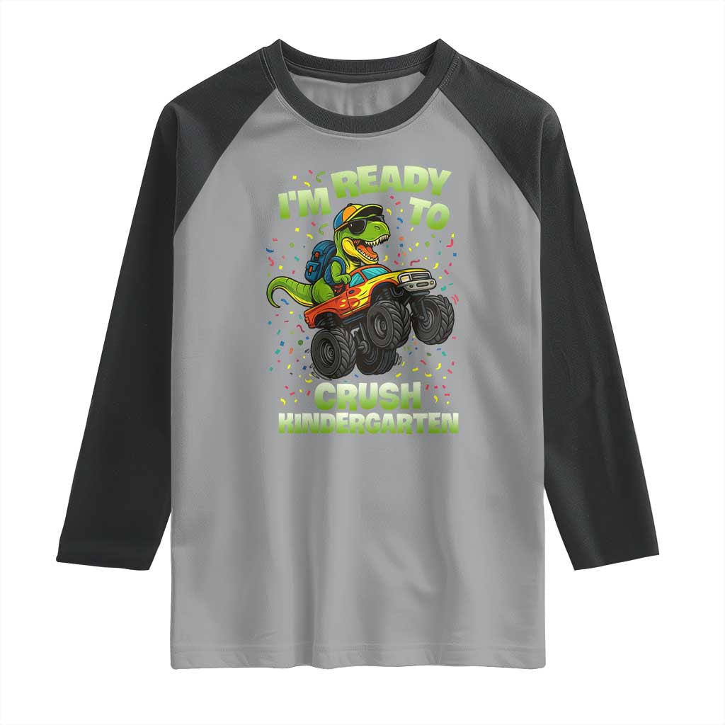 Back To School Boy Dinosaur Raglan Shirt I Am Ready To Crush Kindergarten - Wonder Print Shop