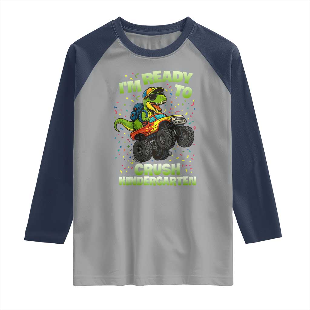 Back To School Boy Dinosaur Raglan Shirt I Am Ready To Crush Kindergarten - Wonder Print Shop