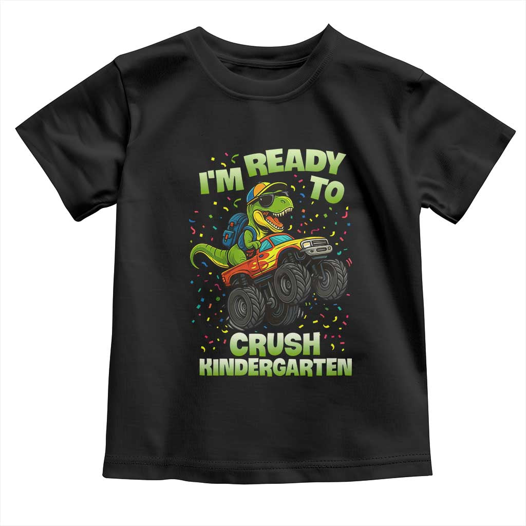 Back To School Boy Dinosaur Toddler T Shirt I Am Ready To Crush Kindergarten - Wonder Print Shop