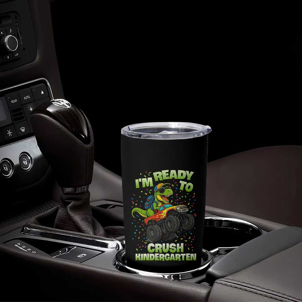Back To School Boy Dinosaur Tumbler Cup I Am Ready To Crush Kindergarten - Wonder Print Shop