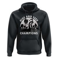 Hide And Seek Champions Hoodie Funny Cryptid Cryptozoology - Wonder Print Shop