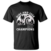 Hide And Seek Champions T Shirt Funny Cryptid Cryptozoology - Wonder Print Shop
