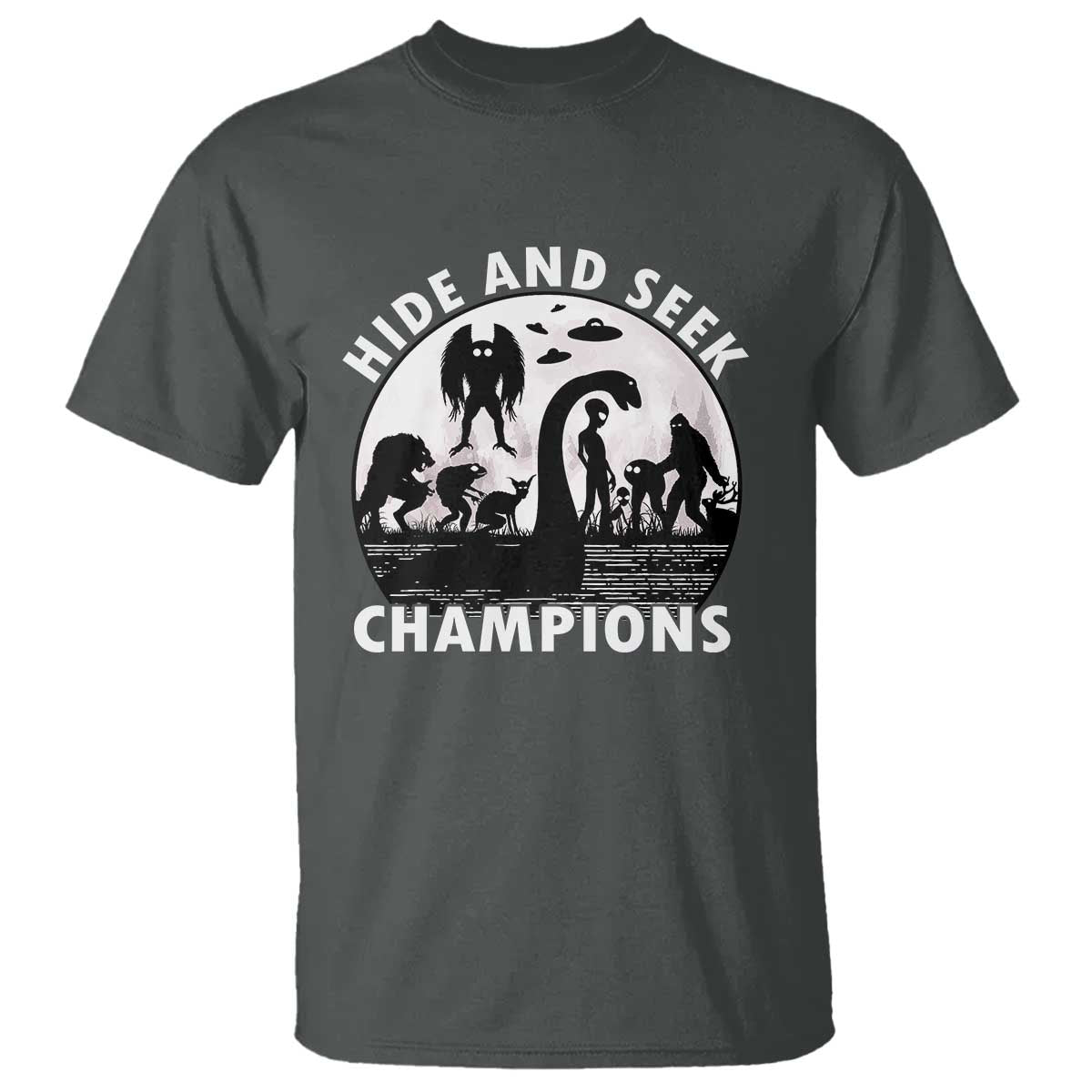Hide And Seek Champions T Shirt Funny Cryptid Cryptozoology - Wonder Print Shop