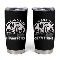 Hide And Seek Champions Tumbler Cup Funny Cryptid Cryptozoology - Wonder Print Shop
