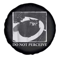 Do Not Perceive Me Funny Meme Cat Lover Spare Tire Cover Funny Cat Sarcstic Meme