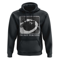 Do Not Perceive Me Funny Meme Cat Lover Hoodie Funny Cat Sarcstic Meme