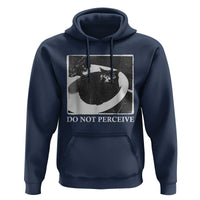 Do Not Perceive Me Funny Meme Cat Lover Hoodie Funny Cat Sarcstic Meme