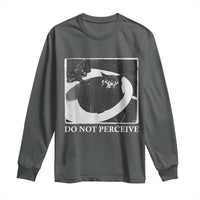 Do Not Perceive Me Funny Meme Cat Lover Long Sleeve Shirt Funny Cat Sarcstic Meme