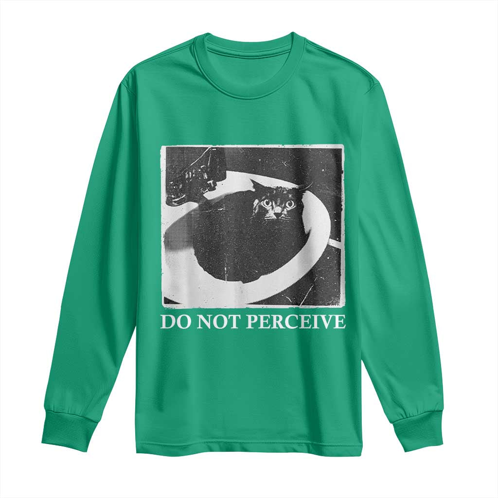 Do Not Perceive Me Funny Meme Cat Lover Long Sleeve Shirt Funny Cat Sarcstic Meme