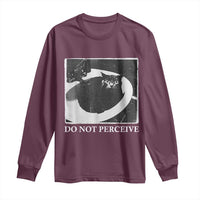 Do Not Perceive Me Funny Meme Cat Lover Long Sleeve Shirt Funny Cat Sarcstic Meme