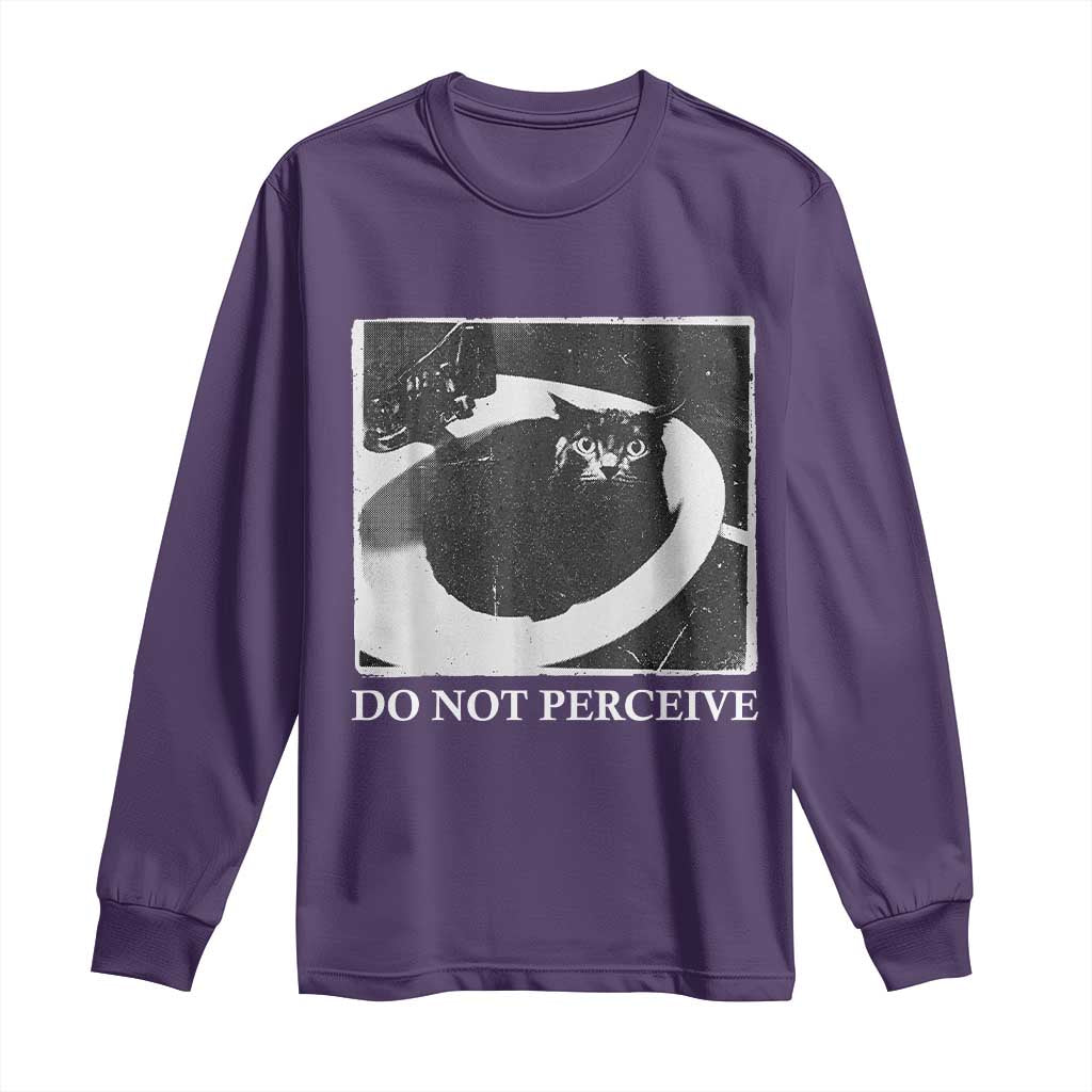 Do Not Perceive Me Funny Meme Cat Lover Long Sleeve Shirt Funny Cat Sarcstic Meme