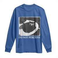 Do Not Perceive Me Funny Meme Cat Lover Long Sleeve Shirt Funny Cat Sarcstic Meme