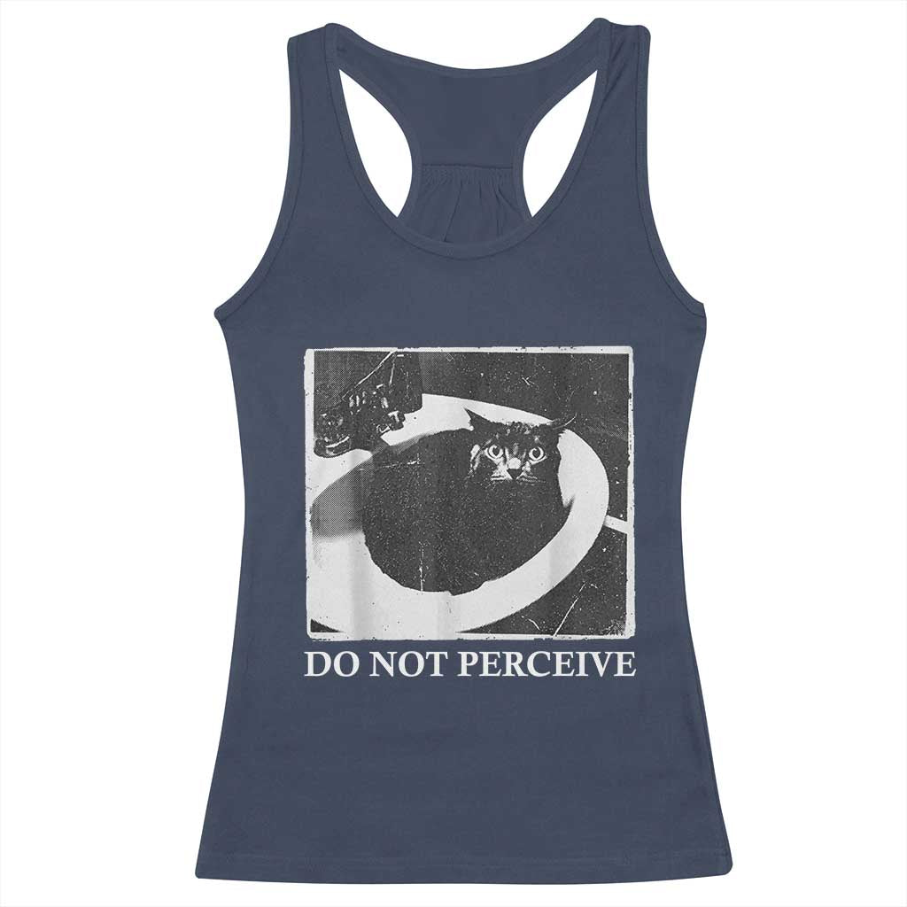 Do Not Perceive Me Funny Meme Cat Lover Racerback Tank Top Funny Cat Sarcstic Meme