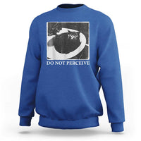 Do Not Perceive Me Funny Meme Cat Lover Sweatshirt Funny Cat Sarcstic Meme