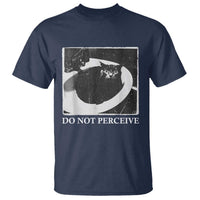 Do Not Perceive Me Funny Meme Cat Lover T Shirt Funny Cat Sarcstic Meme