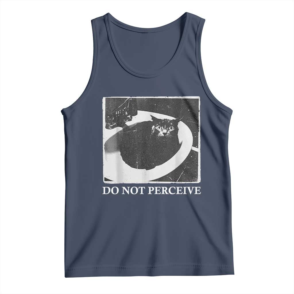 Do Not Perceive Me Funny Meme Cat Lover Tank Top Funny Cat Sarcstic Meme