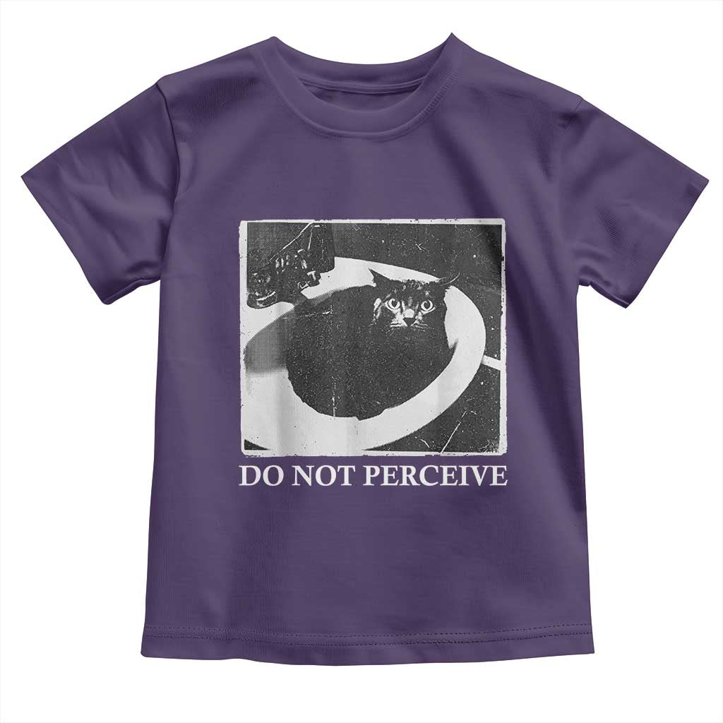 Do Not Perceive Me Funny Meme Cat Lover Toddler T Shirt Funny Cat Sarcstic Meme