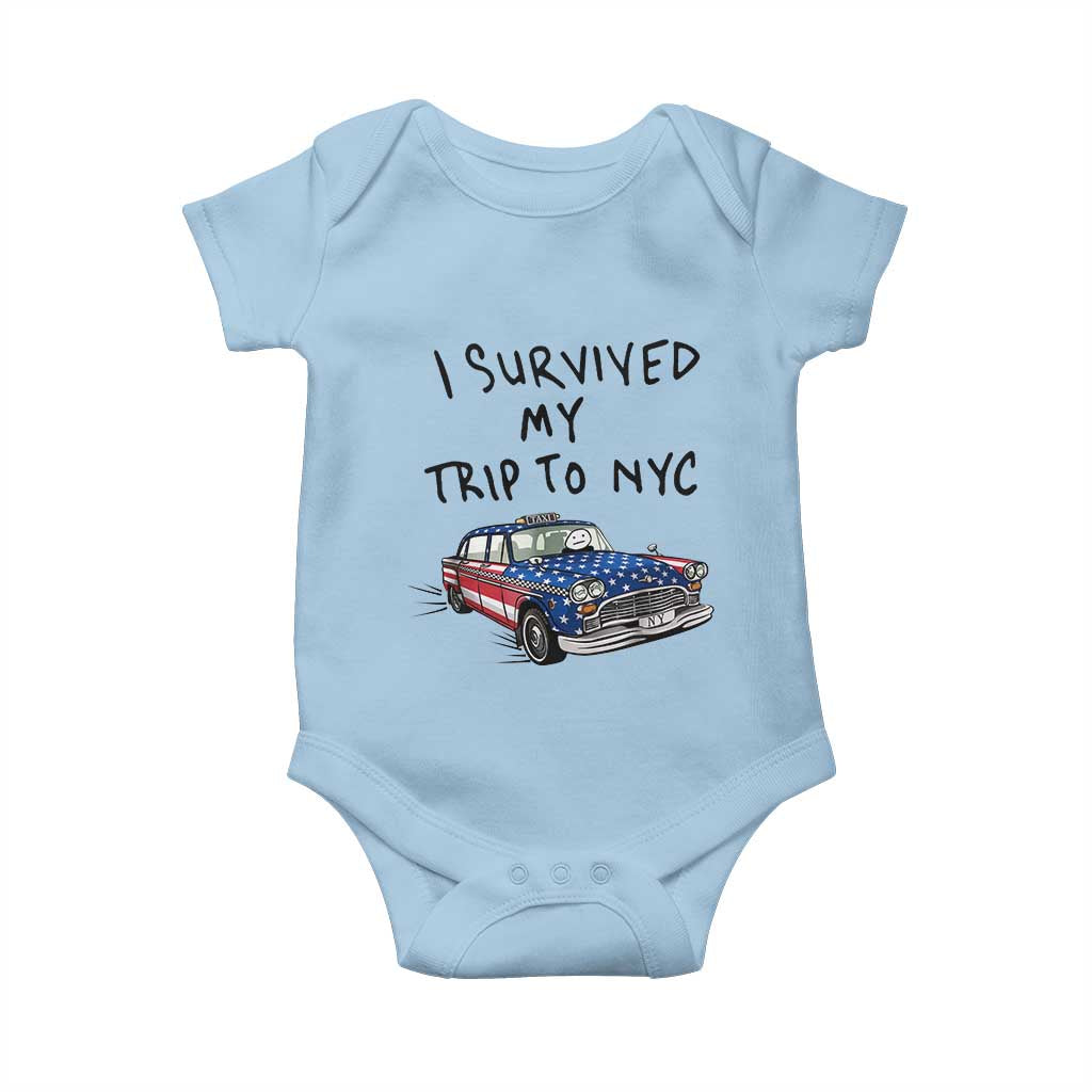 I Survived My Trip to NYC Baby Onesie Funny New York City USA Flag Taxi Meme Gift