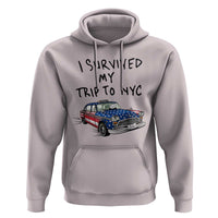I Survived My Trip to NYC Hoodie Funny New York City USA Flag Taxi Meme Gift