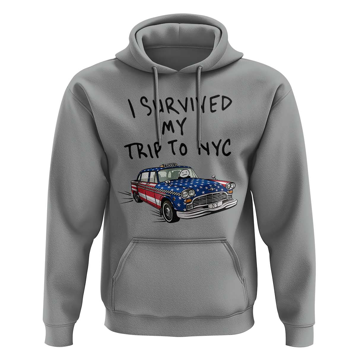 I Survived My Trip to NYC Hoodie Funny New York City USA Flag Taxi Meme Gift