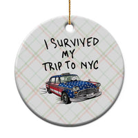 I Survived My Trip to NYC Ceramic Ornament Funny New York City USA Flag Taxi Meme Gift