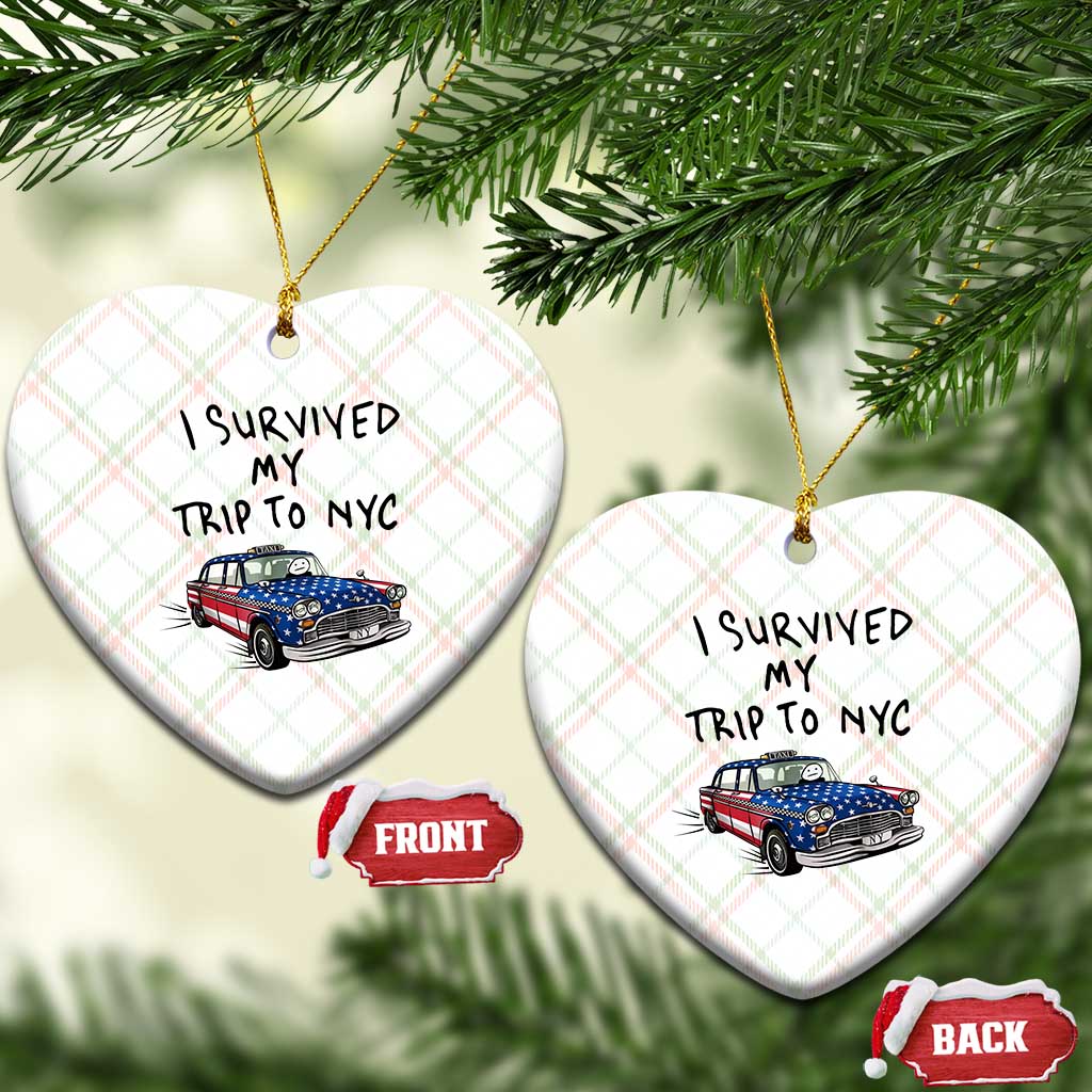 I Survived My Trip to NYC Ceramic Ornament Funny New York City USA Flag Taxi Meme Gift