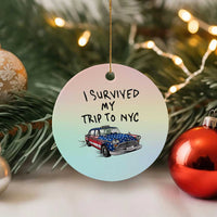 I Survived My Trip to NYC Ceramic Ornament Funny New York City USA Flag Taxi Meme Gift