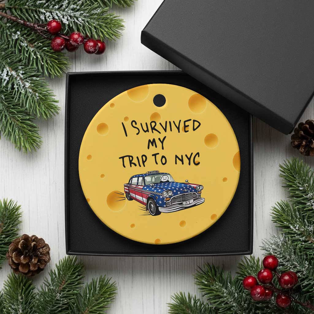 I Survived My Trip to NYC Ceramic Ornament Funny New York City USA Flag Taxi Meme Gift