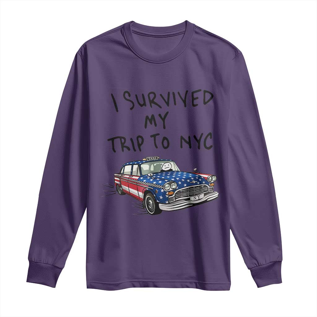 I Survived My Trip to NYC Long Sleeve Shirt Funny New York City USA Flag Taxi Meme Gift