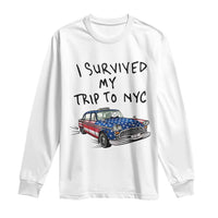I Survived My Trip to NYC Long Sleeve Shirt Funny New York City USA Flag Taxi Meme Gift