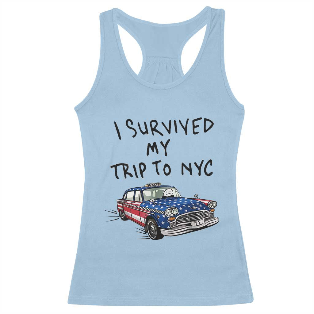 I Survived My Trip to NYC Racerback Tank Top Funny New York City USA Flag Taxi Meme Gift