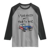 I Survived My Trip to NYC Raglan Shirt Funny New York City USA Flag Taxi Meme Gift