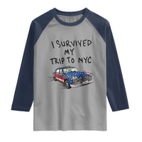 I Survived My Trip to NYC Raglan Shirt Funny New York City USA Flag Taxi Meme Gift
