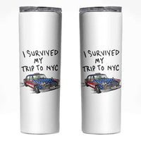 I Survived My Trip to NYC Skinny Tumbler Funny New York City USA Flag Taxi Meme Gift